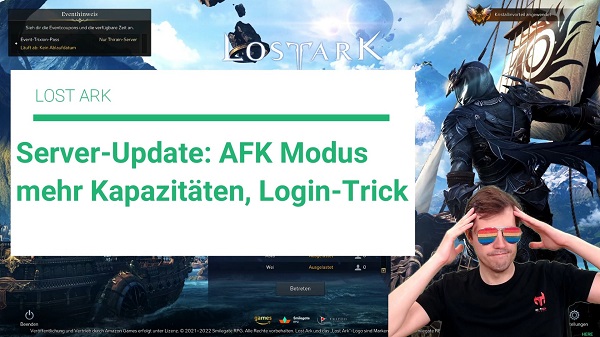 Lost Ark: Server Update (Login Trick, AFK Modus)